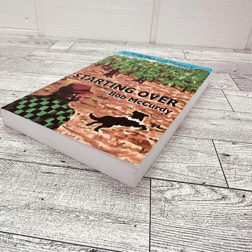 Starting‎ Over Bob McCurdy Andy McLeod Mystery SIGNED Trade Paperback